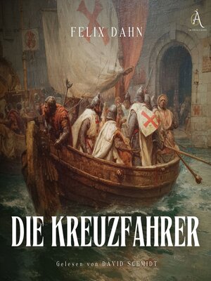 cover image of Die Kreuzfahrer--Hörbuch Klassiker